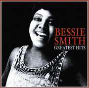 Greatest Hits , Bessie Smith