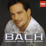 Bach: Complete Flute Sonatas , Emmanuel Pahud