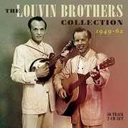 Collection 1949-62 , The Louvin Brothers