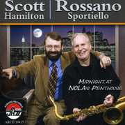 Midnight at Nola's Penthouse , Scott Hamilton