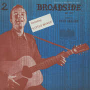 Broadside Ballads, Vol. 2 , Pete Seeger
