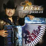 Todo Gracias a Ti , Fidel Rueda