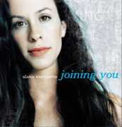 Morissette, Alanis : Joining You (+ Your House) , Alanis Morissette