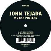 We Can Pretend , John Tejada