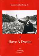 Martin Luther King: I Have a Dream , Martin Luther King Jr.