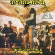 Performance , Spacemen 3