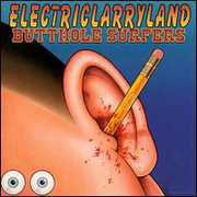 Electriclarryland , Butthole Surfers