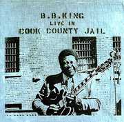 Live In Cook County Jail (remastered) , B.B. King