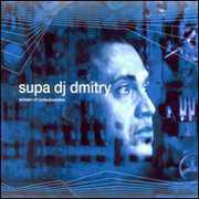 Screams of Consciousness , Supa DJ Dmitry