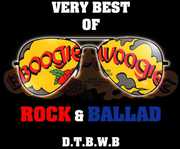 Very Best of Rock & Ballads [Import] , Down Town Boogie Woogie Band