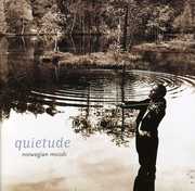 Quietude: Norwegian Moods , Atle Sponberg
