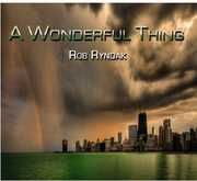 A Wonderful Thing , Bob Ryndak