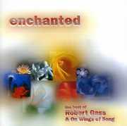 Enchanted: Best of , Robert Gass