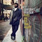Take Me To The Alley , Gregory Porter
