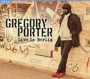 Live in Berlin , Gregory Porter