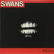 Filth , Swans