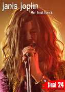 Final 24: Janis Joplin: Her Final Hours , Sara Hennessey