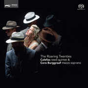 Roaring Twenties: Music By Britten Weill & Gershin , Calefax Reed Quintet