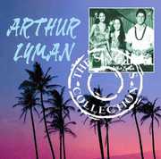The Singles Collection , Arthur Lyman