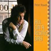 All on a Rising Day , Peter Rowan