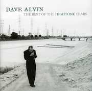 The Best Of The Hightone Years , Dave Alvin