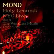 Holy Ground: NYC Live With The Wordless Music Orchestra , Mono