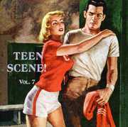 Teen Scene, Vol. 7 , Various Artists