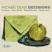 Decisions , Michael Dease