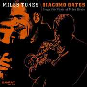 Miles Tones , Giacomo Gates