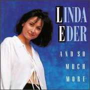 And So Much More , Linda Eder
