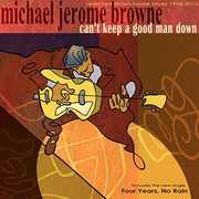 Can't Keep A Good Man Down , Michael Jerome Browne