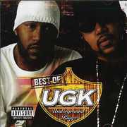 Best of [Explicit Content] , UGK