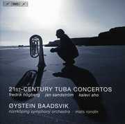 21st Ctry Tuba Concertos , ystein Baadsvik