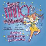 Fancy Nancy: The Musical , Cast Recording