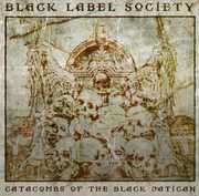 Catacombs of the Black Vatican , Black Label Society