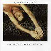 Parting Should Be Painless , Roger Daltrey