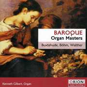 Baroque Organ Masters , Kenneth Gilbert