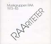Raariteter , Musikgruppen RAA