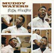 Folk Singer , Muddy Waters