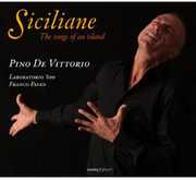 Siciliane - the Songs of An Island , Pino de Vittorio
