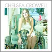 Chelsea Crowell , Chelsea Crowell