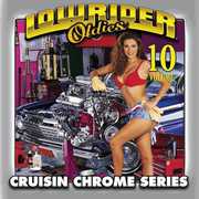 Lowrider Oldies, Vol. 10 , Various Artists