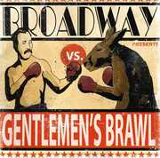 Gentlemen's Brawl , Broadway