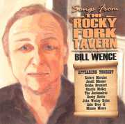 Songs from the Rocky Fork Tavern , Bill Wence