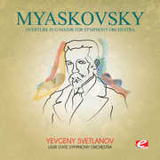 Myaskovsky: Overture in G Major for Symphony Orch , Nikolay Myaskovsky