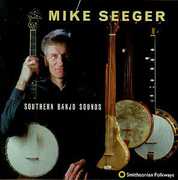 Southern Banjo Sounds , Mike Seeger