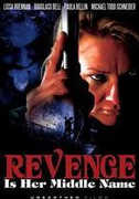 Revenge Is Her Middle Name 