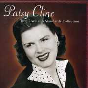 True Love: A Standards Collection , Patsy Cline
