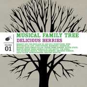 Musical Family Tree, Vol. 1: Delicious Berries , Various Artists