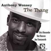 The Thang , Anthony Wonsey
